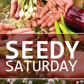 Seedy Saturday Seedy Saturday